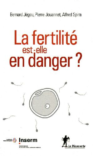 Emprunter La fertilité est-elle en danger ? livre