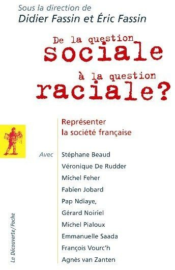 Emprunter De la question sociale à la question raciale ? Représenter la société française livre