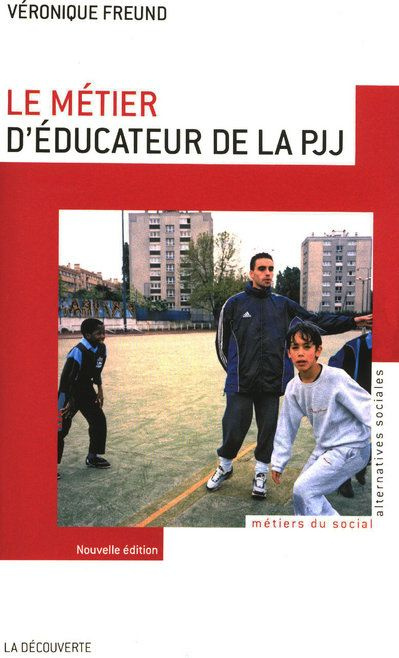 Emprunter Le métier d'éducateur de la PJJ. 3e édition livre