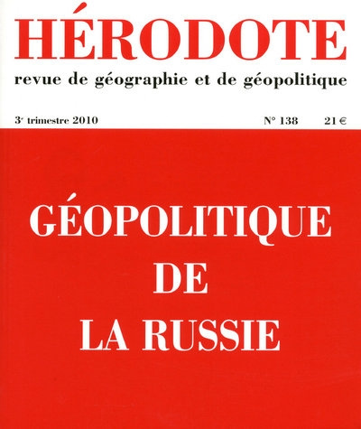 Emprunter Hérodote N° 138, 3e trimestre 2010 : Géopolitique de la Russie livre