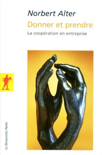Emprunter Donner et prendre. La coopération en entreprise livre