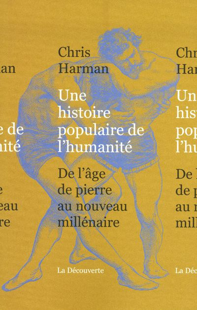 Emprunter Une histoire populaire de l'humanité. De l'age de pierre au nouveau millénaire livre