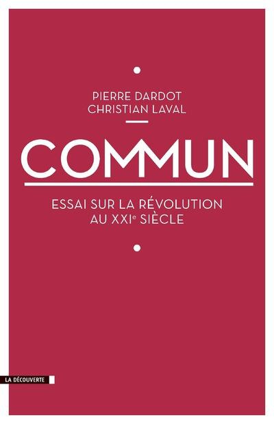 Emprunter Commun. Essai sur la révolution au XXIe siècle livre