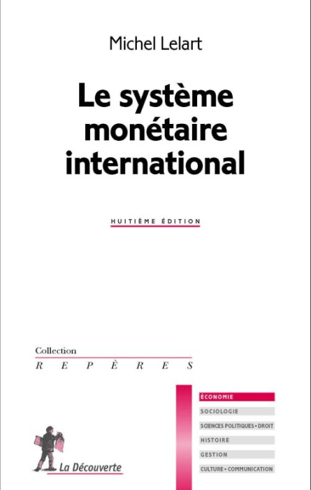 Emprunter Le système monétaire international. 8e édition livre