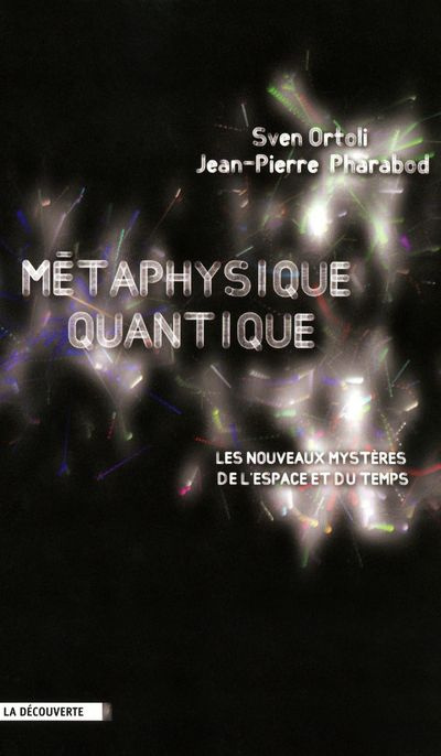 Emprunter Métaphysique quantique. Les nouveaux mystères de l'espace et du temps livre