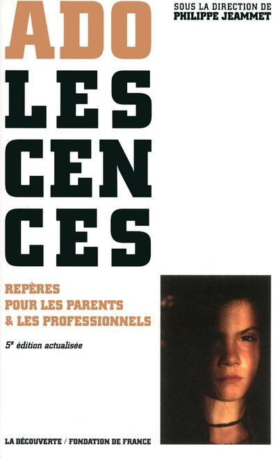 Emprunter Adolescences. Repères pour les parents et les professionnels, 5e édition revue et corrigée livre