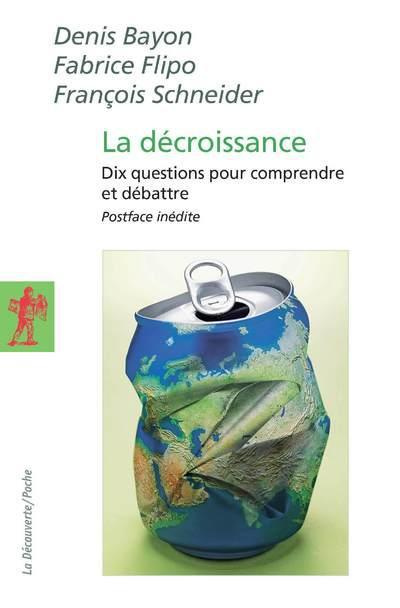Emprunter La décroissance. Dix questions pour comprendre et débattre livre