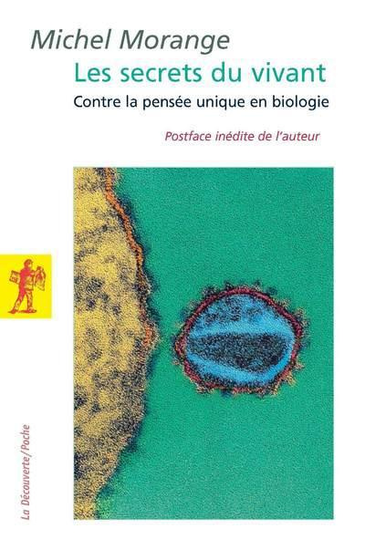 Emprunter Les secrets du vivant. Contre la pensée unique en biologie livre