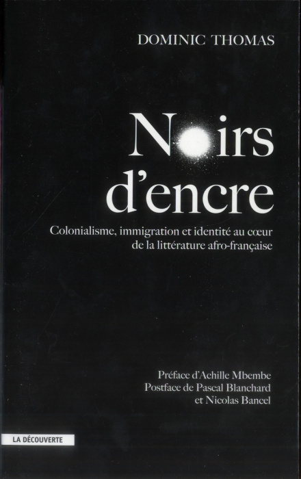 Emprunter Noirs d'encre. Colonialisme, immigration et identité au coeur de la littérature afro-française livre
