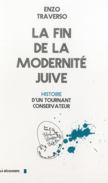 Emprunter La fin de la modernité juive. Histoire d'un tournant conservateur livre