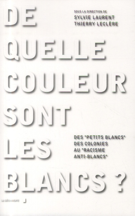 Emprunter De quelle couleur sont les Blancs ? Des 