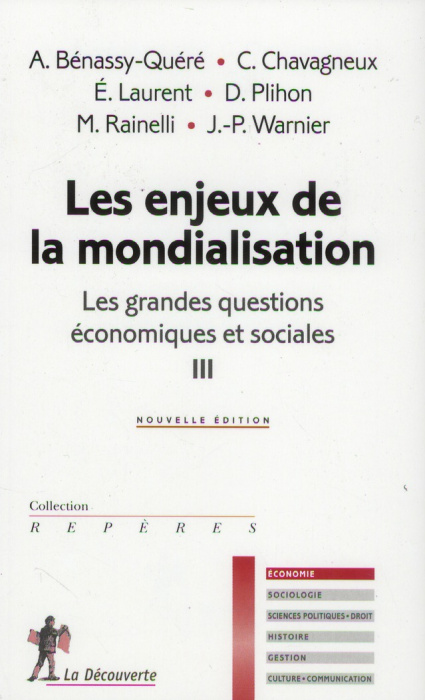 Emprunter Les grandes questions économiques et sociales. Tome 3, Les enjeux de la mondialisation livre