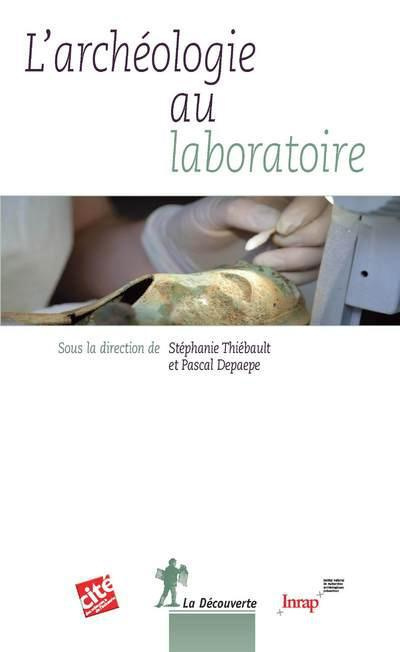 Emprunter L'archéologie au laboratoire livre