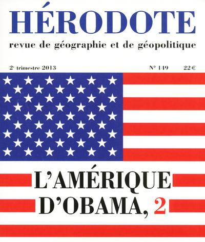 Emprunter Hérodote N° 149, 2e trimestre 2013 : L'Amérique d'Obama, 2 livre