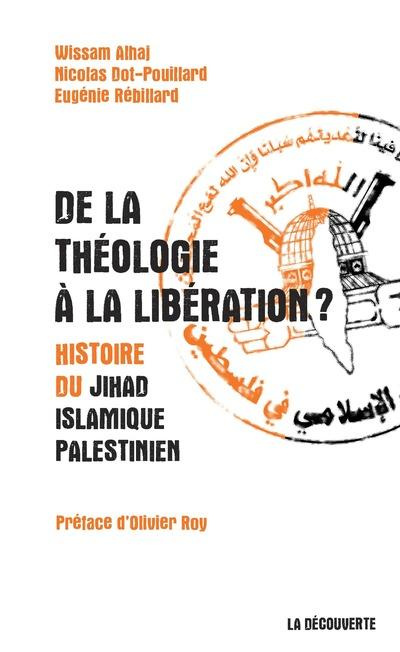 Emprunter De la théologie à la libération ? Histoire du Jihad islamique palestinien livre