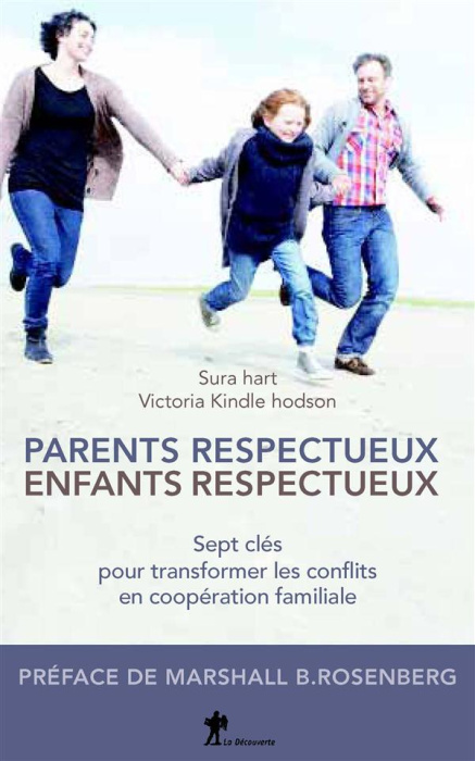 Emprunter Parents respectueux, enfants respectueux. Sept clés pour transformer les conflits en coopération fam livre