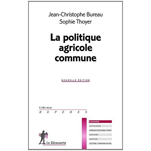 Emprunter La politique agricole commune livre