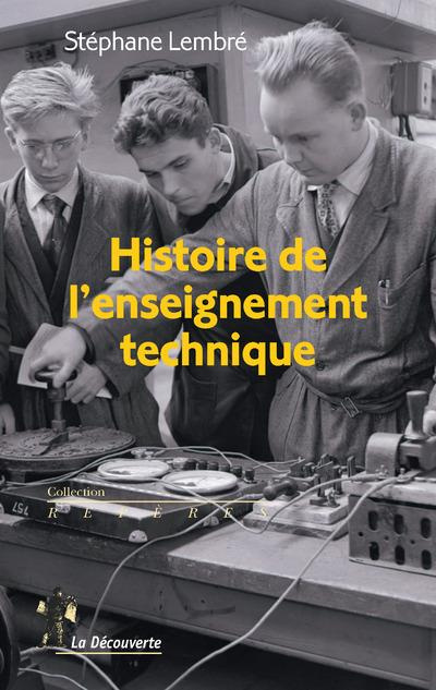 Emprunter Histoire de l'enseignement technique livre