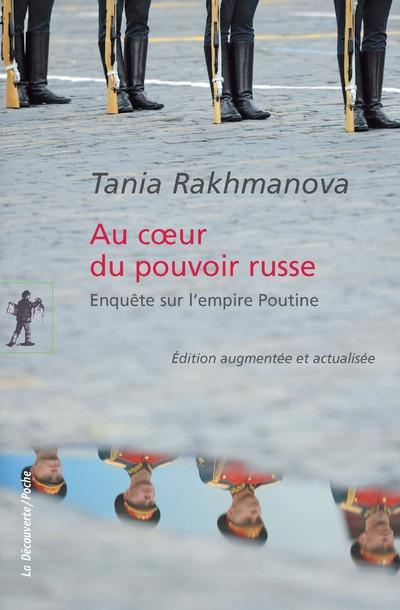 Emprunter Au coeur du pouvoir russe. Enquête sur l'empire Poutine, Edition revue et augmentée livre