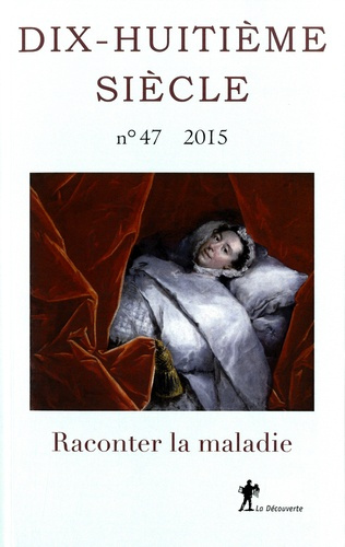 Emprunter Dix-huitième siècle/472015/Raconter la maladie livre
