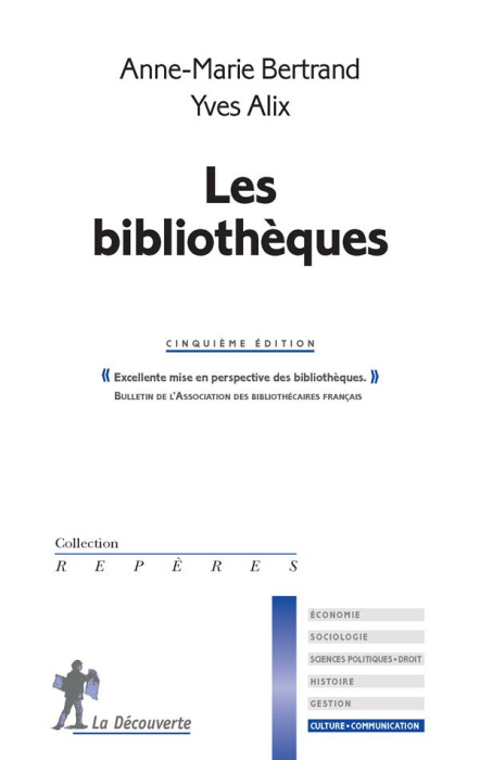 Emprunter Les bibliothèques. 5e édition livre