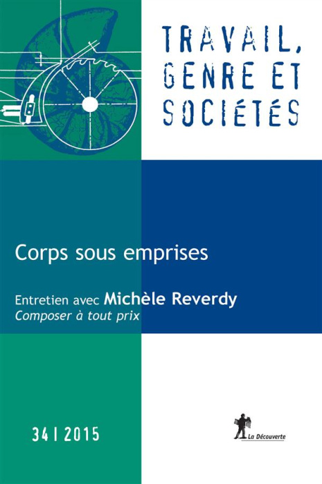 Emprunter Travail, genre et sociétés N° 34, Novembre 2015 : Corps sous emprises livre
