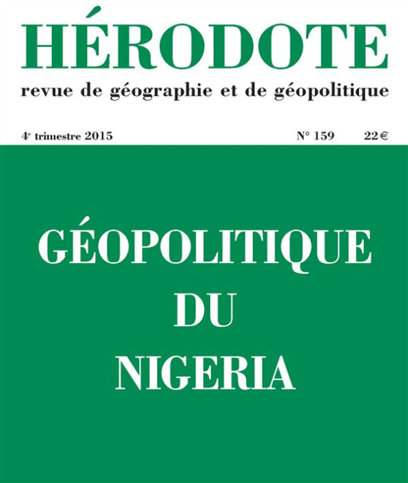 Emprunter Hérodote N° 159, 4e trimestre 2015 : Géopolitique du Nigeria livre