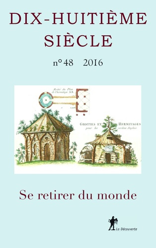 Emprunter Dix-huitième siècle/482016/Se retirer du monde livre