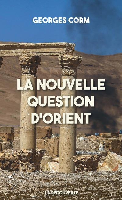 Emprunter La nouvelle question d'Orient livre