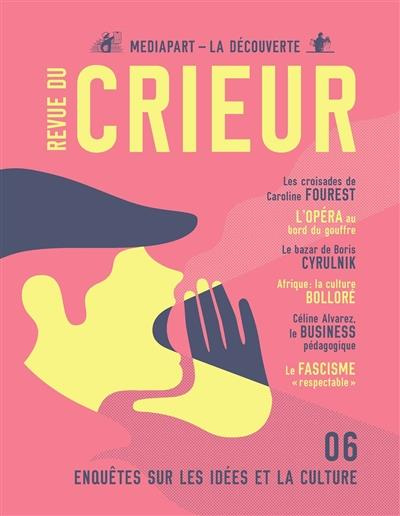 Emprunter Revue du crieur N° 6 : Sortir la gauche de ses brouillards intellectuels livre