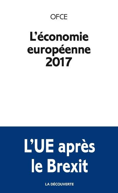 Emprunter L'économie européenne. Edition 2017 livre