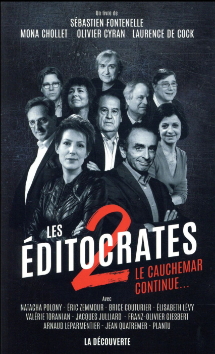 Emprunter Les éditocrates. Tome 2, Le cauchemar continue livre