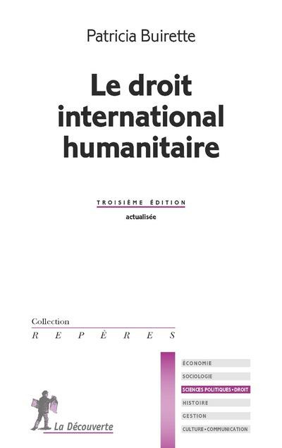 Emprunter Le droit international humanitaire. 3e édition livre