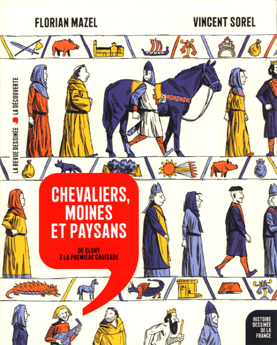 Emprunter Histoire dessinée de la France Tome 6 Chevaliers, moines et paysans. De Cluny à la première croisade livre