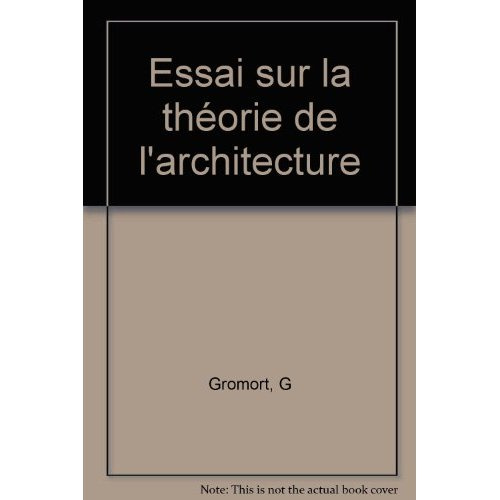 Emprunter Essai sur la théorie de l'architecture livre
