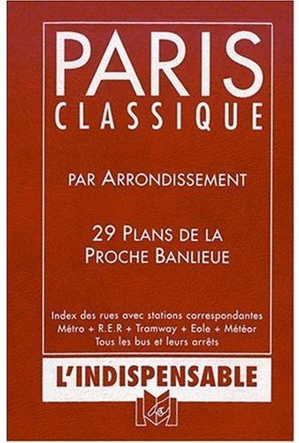 Emprunter Paris classique et proche banlieue livre