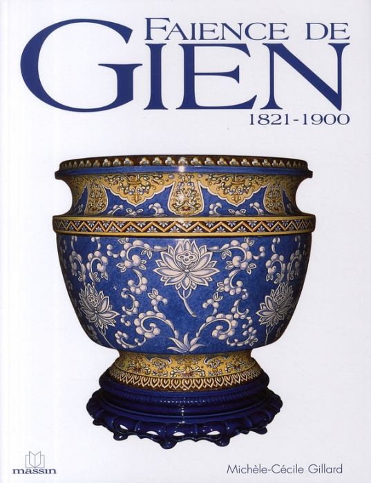 Emprunter Faïence de Gien. 1821-1900 livre