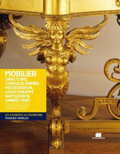 Emprunter Mobilier Directoire, Consulat, Empire, Restauration, Louis-Philippe, Napoléon III, Années 1880 livre
