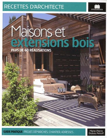 Emprunter Maisons et extensions bois. Plus de 60 réalisations livre