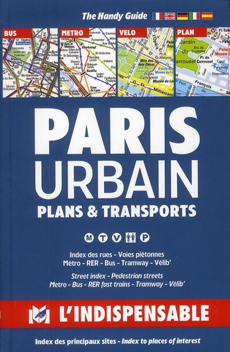 Emprunter Paris urbain. Plans & transports livre