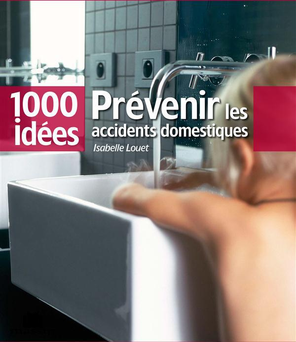Emprunter Prévenir les accidents domestiques livre
