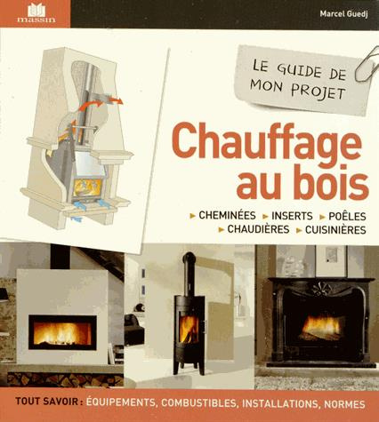 Emprunter Chauffage au bois. Cheminées, inserts, poêles, chaudières, cuisinières livre