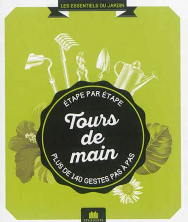 Emprunter Tours de main. Etape par étape, plus de 140 gestes pas à pas livre