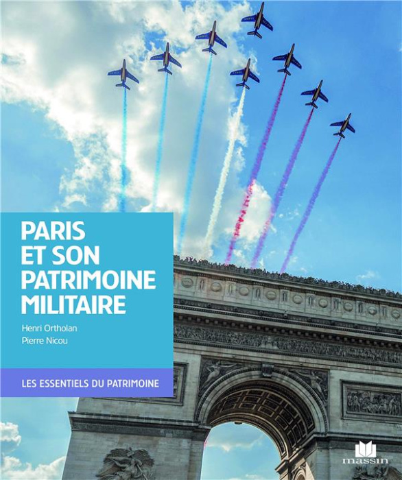 Emprunter Paris et son patrimoine militaire livre