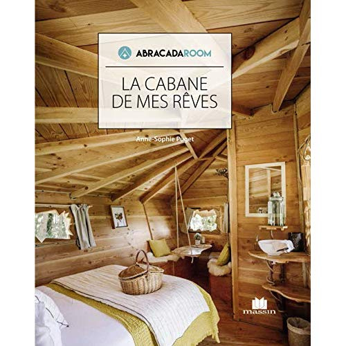 Emprunter La cabane de mes rêves livre