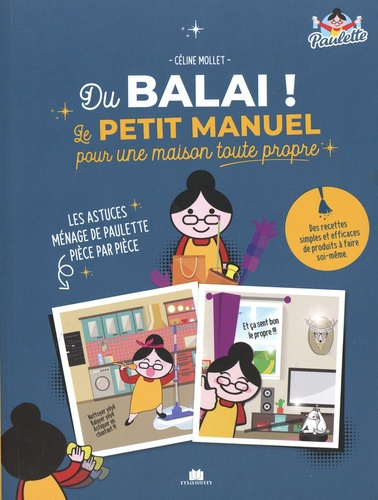 Emprunter Du balai ! Le petit manuel pour une maison toute propre livre
