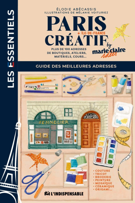 Emprunter Paris créatif. Plus de 100 adresses de boutique, ateliers, matériels, cours... livre