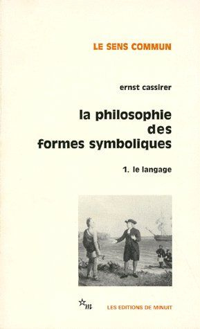 Emprunter LA PHILOSOPHIE DES FORMES SYMBOLIQUES. Tome 1, Le langage livre