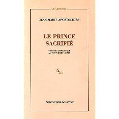 Emprunter Le prince sacrifié. Théâtre et politique au temps de Louis XV livre