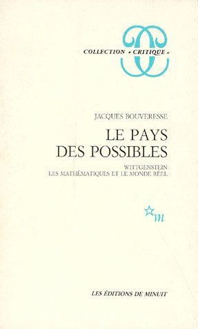 Emprunter LE PAYS DES POSSIBLES. Wittgenstein, les mathématiques et le monde réel livre